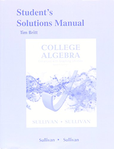 Beispielbild fr Student's Solutions Manual for College Algebra Enhanced with Graphing Utilities zum Verkauf von HPB-Red