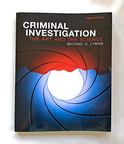 Stock image for Criminal Investigation: The Art and the Science (8th Edition) for sale by SecondSale