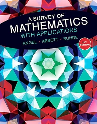 Imagen de archivo de A Survey of Mathematics With Applications + Mymathlab Student Access Card a la venta por Revaluation Books