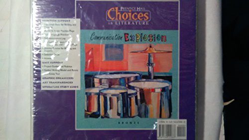 Imagen de archivo de Communication Explosion Teacher Resource Book: Choices in Literature, Bronze (Choices in Literature (Bronze Teacher's Guides)) a la venta por Booksavers of MD