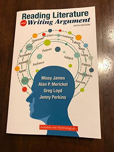 Stock image for Reading Literature and Writing Argument (6th Edition) for sale by SecondSale