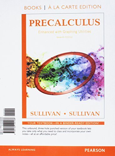 Immagine dell'editore per Precalculus Enhanced with Graphing Utilities, Books A La Carte Edition (7th Edition) venduto da SecondSale