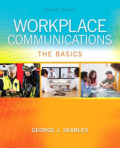 Stock image for Workplace Communications: The Basics (7th Edition) for sale by Wonder Book