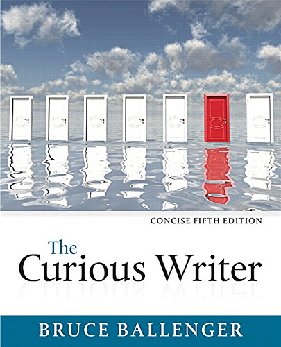 Beispielbild fr The Curious Writer, Concise Edition (5th Edition) zum Verkauf von SecondSale