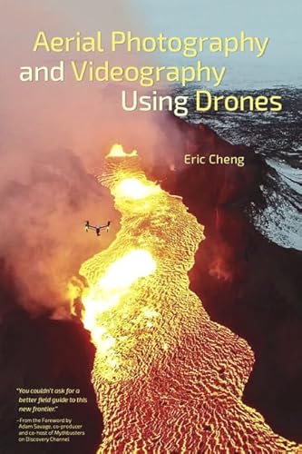 9780134122779: Aerial Photography and Videography Using Drones