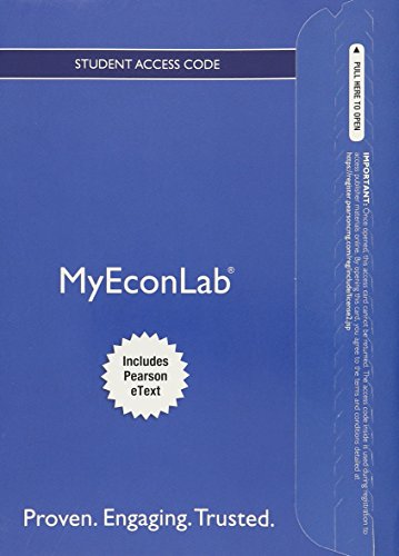 9780134125886: Microeconomics Myeconlab With Pearson Etext Access Card