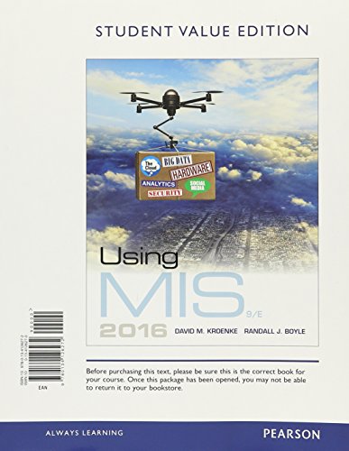 Stock image for Using MIS, Student Value Edition (9th Edition) for sale by SGS Trading Inc