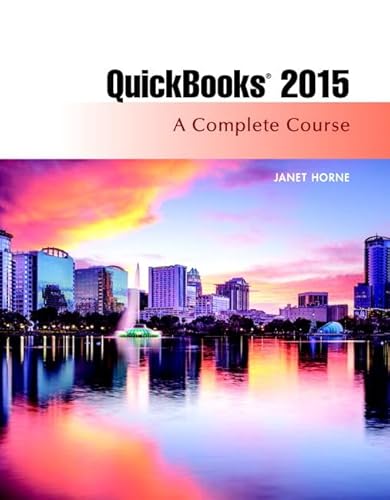 9780134130101: QuickBooks 2015: A Complete Course (Without Software)