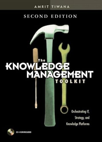 Stock image for The Knowledge Management Toolkit: Orchestrating IT, Strategy, and Knowledge Platforms (paperback) (2nd Edition) for sale by Iridium_Books