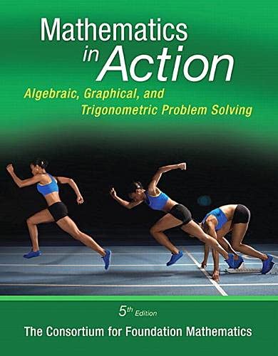 9780134134420: Mathematics in Action + New Mymathlab Access Code: Algebraic, Graphical, and Trigonometric Problem Solving: Algebraic, Graphical, and Trigonometric ... Plus NEW MyLab Math -- Access Card Package