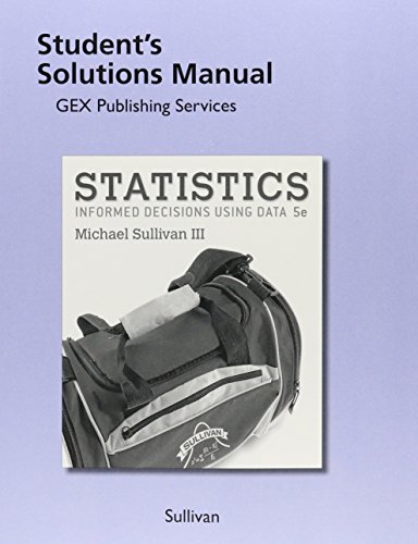 Imagen de archivo de Student Solutions Manual for Statistics: Informed Decisions Using Data a la venta por A Team Books