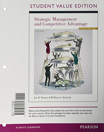 Imagen de archivo de Strategic Management and Competitive Advantage, Student Value Edition Plus 2014 MyLab Management with Pearson eText -- Access Card Package (5th Edition) a la venta por Iridium_Books