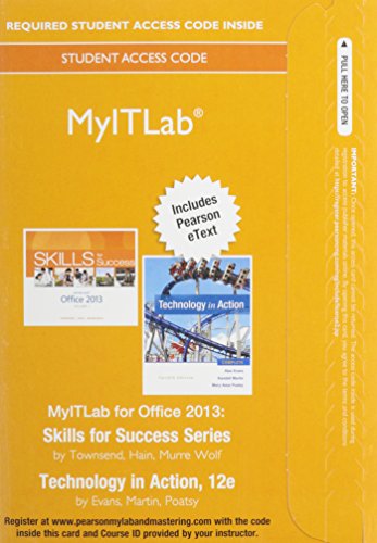 9780134139340: Mylab It with Pearson Etext -- Access Card -- For Skills 2013 with Technology in Action Complete (My It Lab)