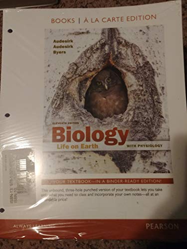 9780134142951: Biology: Life on Earth with Physiology, Books a la Carte Edition (11th Edition)