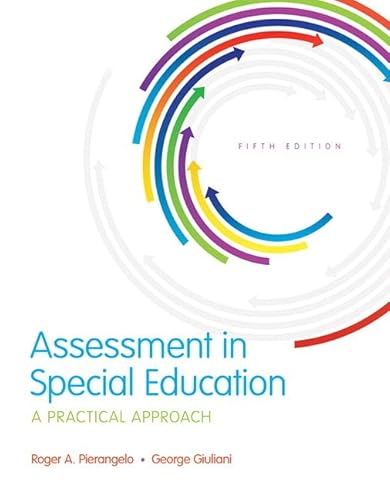 9780134145013: Assessment in Special Education: A Practical Approach, Enhanced Pearson eText with Loose-Leaf Version -- Access Card Package (What's New in Special Education)