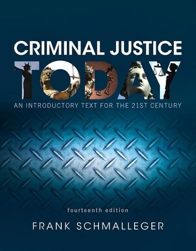 Stock image for Criminal Justice Today: An Introductory Text for the 21st Century (14th Edition) for sale by HPB-Red