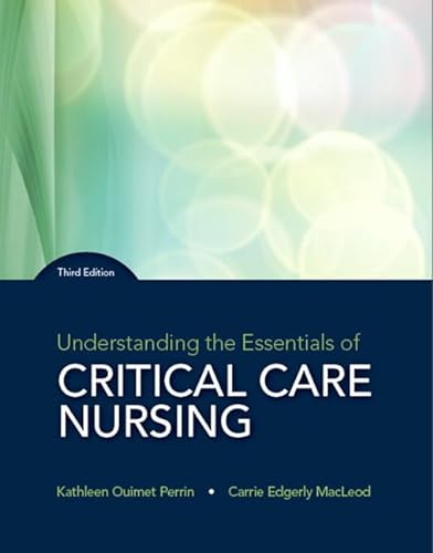 9780134146348: Understanding the Essentials of Critical Care Nursing