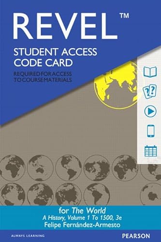 9780134150499: Revel Access Code for World, The: A History, Volume 1