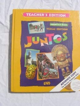 Juntos: Uno - Teacher's Edition: Prentice Hall.
