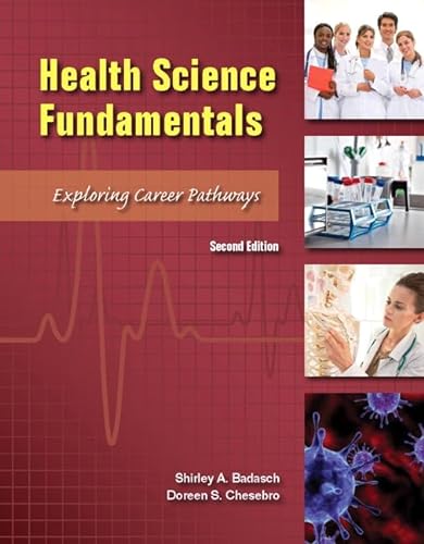 9780134157245: Health Science Fundamentals: Exploring Career Pathways