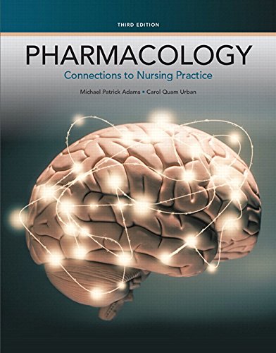9780134162973: Pharmacology: Connections to Nursing Practice