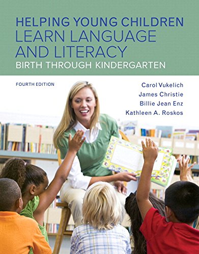 Imagen de archivo de Helping Young Children Learn Language and Literacy: Birth Through Kindergarten, Enhanced Pearson eText with Loose-Leaf Version -- Access Card Package (4th Edition) a la venta por SGS Trading Inc