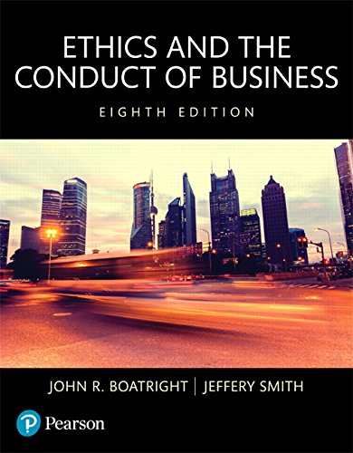 9780134167657: Ethics and the Conduct of Business -- Books a la Carte (8th Edition)