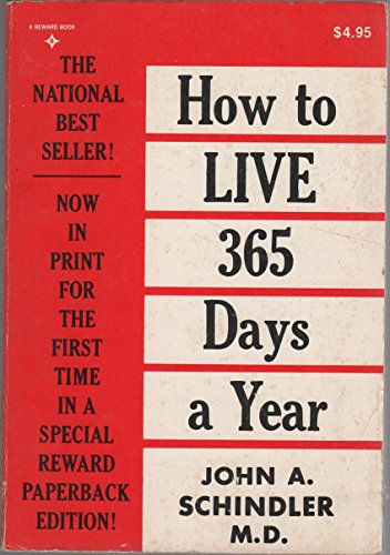 9780134167923: How to Live 365 Days a Year