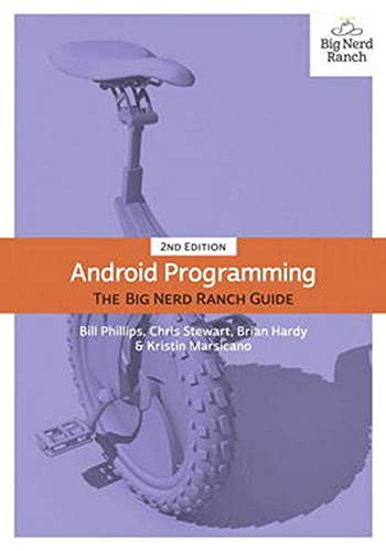 Stock image for Android Programming: The Big Nerd Ranch Guide (2nd Edition) for sale by SecondSale