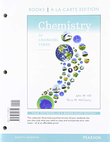 Imagen de archivo de Chemistry for Changing Times, Books a la Carte Edition, and Modified Mastering Chemistry with Pearson eText -- ValuePack Access Card -- for Chemistry for Changing Times (14th Edition) a la venta por Campus Bookstore