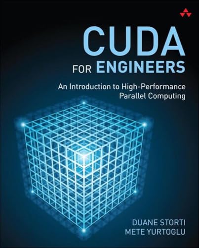 Stock image for Cuda for Engineers: An Introduction to High-Performance Parallel Computing for sale by ThriftBooks-Phoenix