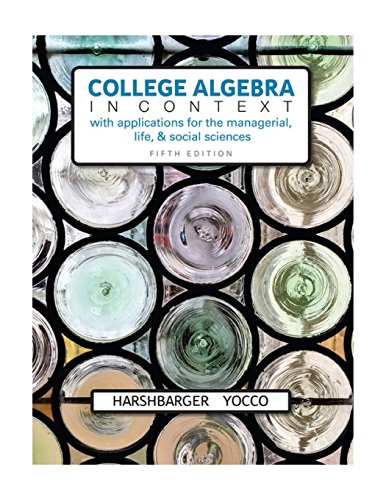 Stock image for College Algebra in Context with Applications for the Managerial, Life, and Social Sciences for sale by Better World Books: West