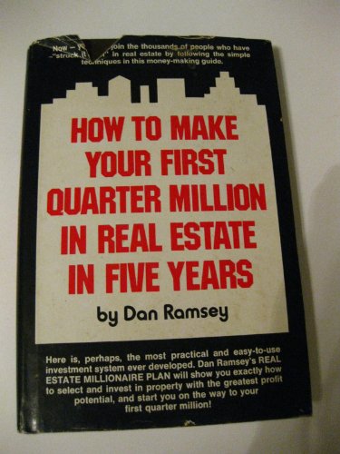 How to make your first quarter million in real estate in five years (9780134183503) by Ramsey, Dan