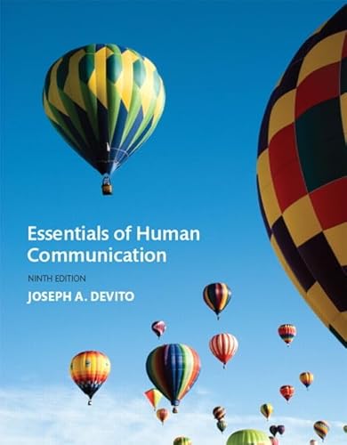 Immagine dell'editore per Essentials of Human Communication (9th Edition) venduto da ThriftBooks-Dallas