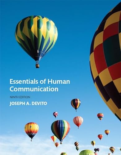 Stock image for Essentials of Human Communication (9th Edition) for sale by SecondSale