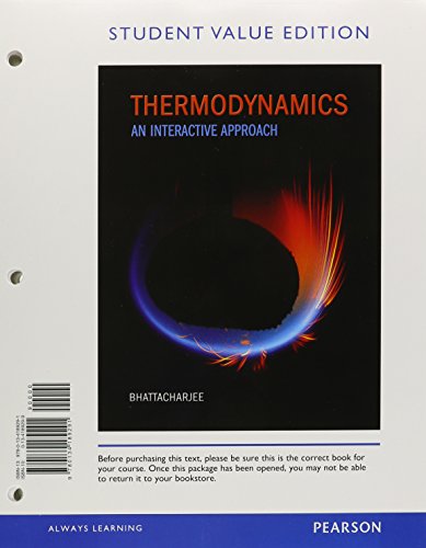 Imagen de archivo de Thermodynamics: An Interactive Approach, Student Value Edition a la venta por Revaluation Books