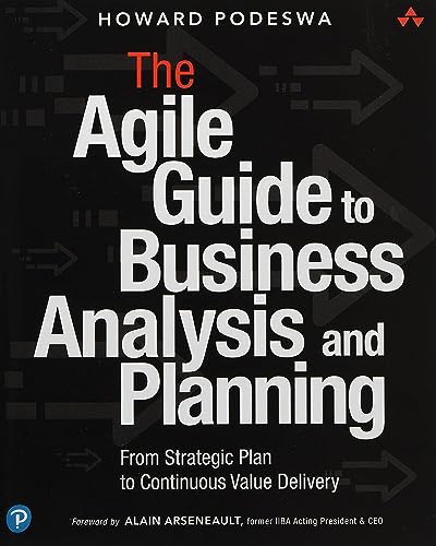 Beispielbild fr Agile Guide to Business Analysis and Planning, The: From Strategic Plan to Continuous Value Delivery zum Verkauf von BooksRun