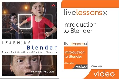 9780134193250: Learning Blender (Book) and Introduction to Blender LiveLessons (Video Training) Bundle (Game Design)