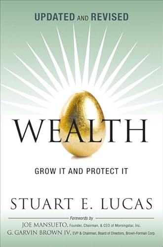 9780134194653: Wealth: Grow It and Protect It, Updated and Revised (paperback)