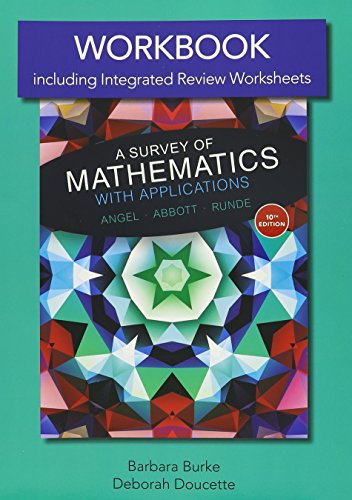 Beispielbild fr Workbook including Integrated Review Worksheets for A Survery of Mathematics with Applications with Integrated Review zum Verkauf von BookHolders