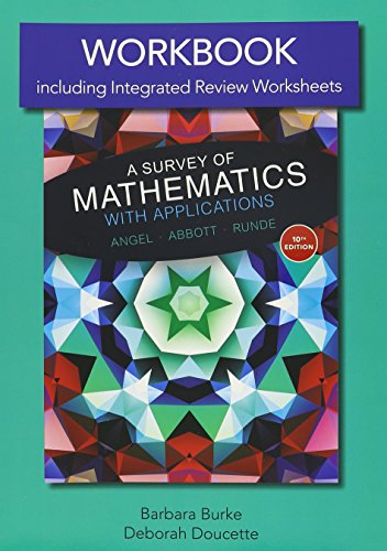 Stock image for A Survey of Mathematics With Applications With Integrated Review Worksheets for sale by Revaluation Books