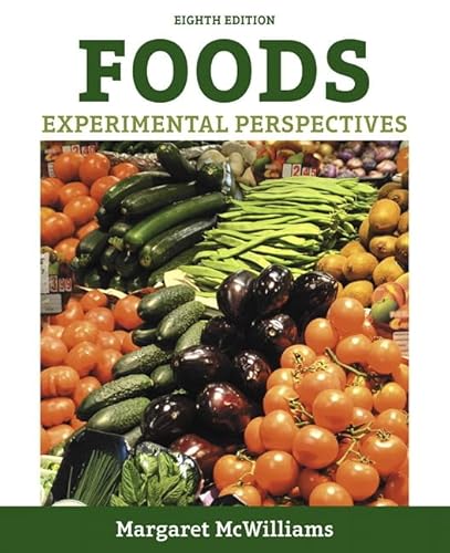 Imagen de archivo de Foods: Experimental Perspectives (8th Edition) a la venta por BookHolders