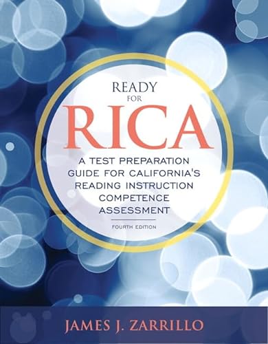 Stock image for Ready for Rica + Enhanced Pearson Etext Access Card: A Test Preparation Guide for California's Reading Instruction Competence Assessment for sale by Revaluation Books