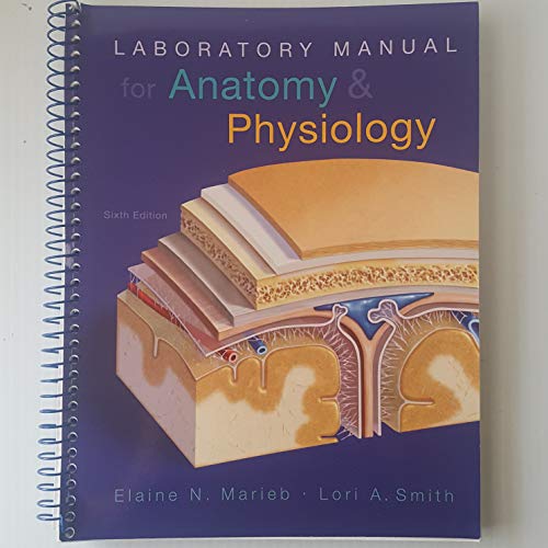 Stock image for Laboratory Manual for Anatomy Physiology (6th Edition) for sale by Goodwill of Colorado