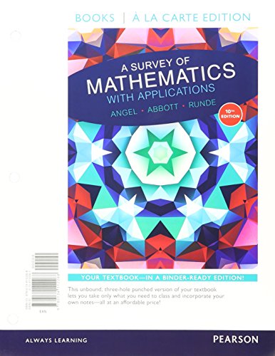 9780134212357: A Survey of Mathematics with Applications with Integrated Review, Books a la carte edition, plus MyLab Math Student Access Card and Worksheets