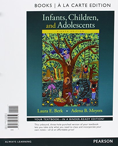 9780134222165: Infants, Children, and Adolescents