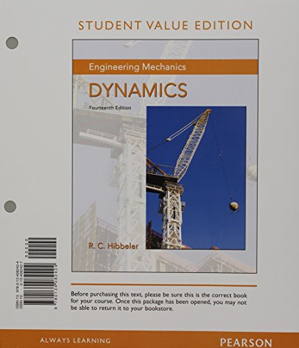 Beispielbild fr Engineering Mechanics: Dynamics, Student Value Edition; Mastering Engineering with Pearson eText -- Standalone Access Card -- for Engineering Mechanics: Dynamics (14th Edition) zum Verkauf von Textbooks_Source