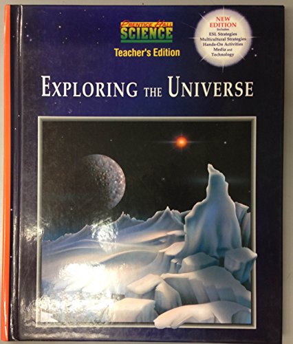 Stock image for Exploring the Universe: Teacher's Edition. (Prentice Hall Science) for sale by ThriftBooks-Atlanta