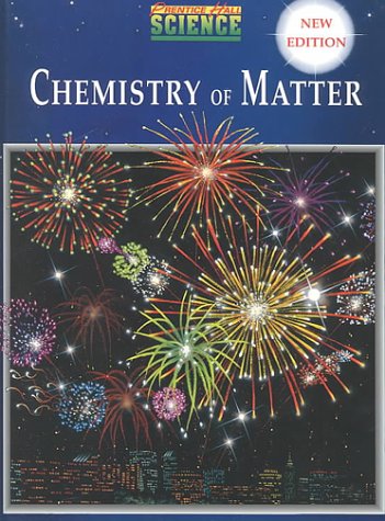 Chemistry of Matter (9780134233512) by Maton, Anthea; Hopkins, Jean; Johnson, Susan; Lahart, David; Warner, Mayanna Quon; Wright, Jill D.