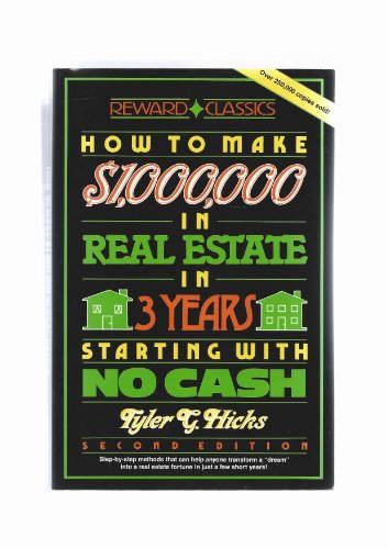 Beispielbild fr How to Make One Million Dollars in Real Estate in Three Years Starting With No Cash zum Verkauf von Wonder Book